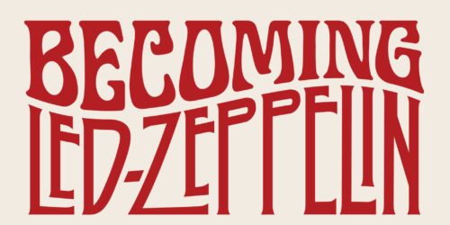 2025-04-30-led-zeppelin-becoming-0001